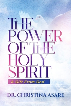 THE POWER OF THE HOLY SPIRIT: A GIFT FROM GOD