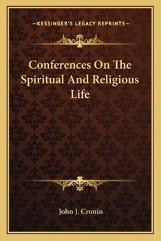 Paperback Conferences On The Spiritual And Religious Life Book