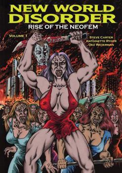 Paperback New World Disorder: Rise of the Neofem Book