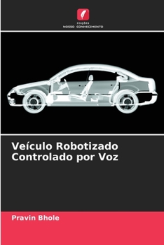 Paperback Veículo Robotizado Controlado por Voz [Portuguese] Book