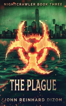 Nightcrawler III - The Plague