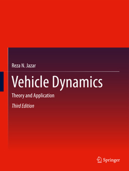 Hardcover Vehicle Dynamics: Theory and Application Book