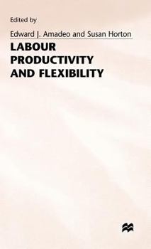 Hardcover Labour Productivity and Flexibility Book
