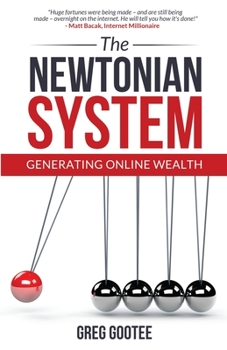 Paperback The Newtonian System: Generating Online Wealth Book