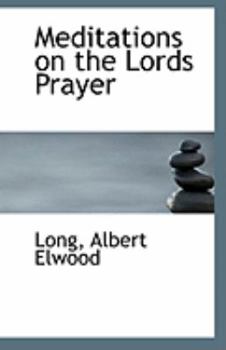 Paperback Meditations on the Lords Prayer Book