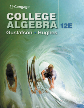 Paperback Student Solutions Manual for Gustafson/Hughes' College Algebra, 12th Book