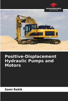 Paperback Positive-Displacement Hydraulic Pumps and Motors Book