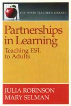 Paperback Partnerships in Learning: Teaching ESL to Adults Book