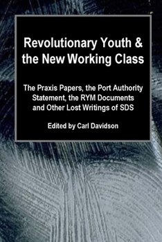 Paperback Revolutionary Youth and the New Working Class Book