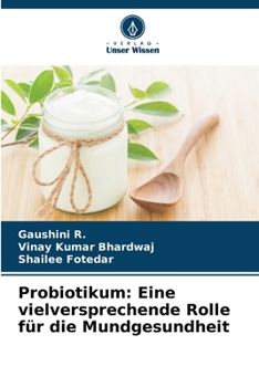 Paperback Probiotikum: Eine vielversprechende Rolle für die Mundgesundheit [German] Book