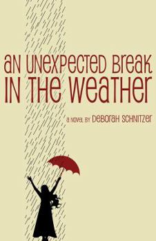 Paperback An Unexpected Break in the Weather Book