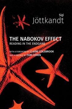 Paperback The Nabokov Effect: Reading in the Endgame Book
