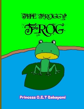 Paperback The Froggy Frog Book
