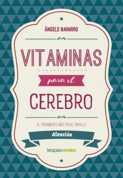 Paperback Vitaminas Para El Cerebro. Atencion [Spanish] Book