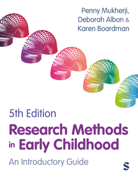 Hardcover Research Methods in Early Childhood: An Introductory Guide (Fifth Edition) Book