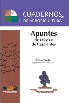 Paperback Apuntes de rai&#769;ces y de trasplantes [Spanish] Book