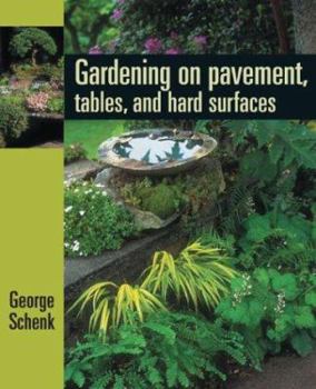 Hardcover Gardening on Pavement, Tables, and Hard Surfaces Book