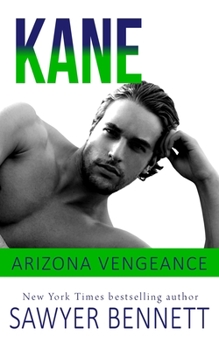 Paperback Kane: An Arizona Vengeance Novel Book