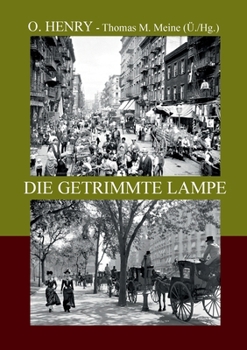Die getrimmte Lampe: und andere Geschichten der Vier MIllionen (German Edition)