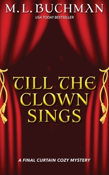 Paperback Till the Clown Sings: a Final Curtain Cozy Mystery Book