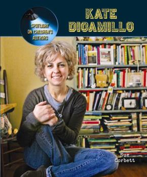 Kate Dicamillo - Book  of the Spotlight on Children's Authors