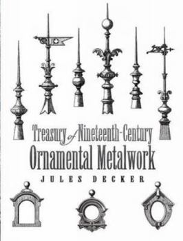Paperback Treasury of Nineteenth-Century Ornamental Metalwork (Dover Jewelry and Metalwork) Book