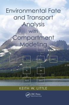 Paperback Environmental Fate and Transport Analysis with Compartment Modeling Book