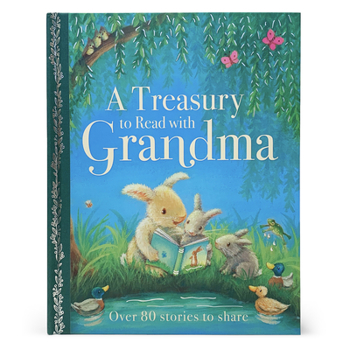Hardcover A Treasury to Read with Grandma Book