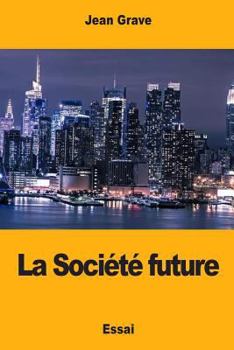 Paperback La Société future [French] Book