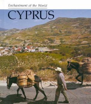 Cyprus (Enchantment of the World. Second Series) - Book  of the Enchantment of the World
