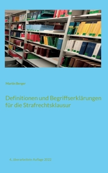 Paperback Definitionen und Begriffserklärungen für die Strafrechtsklausur [German] Book