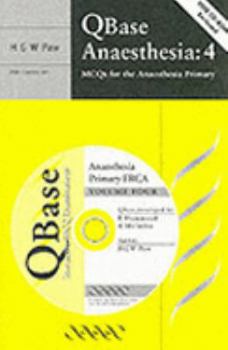 Qbase Anaesthesia 4: MCQs for the Primary FRCA - Book  of the QBase