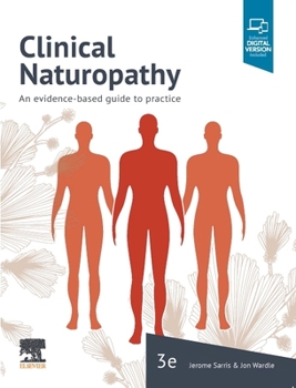 Paperback Clinical Naturopathy: An Evidence-Based Guide to Practice Book