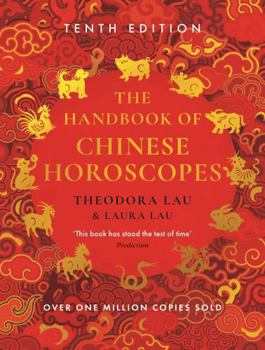 Paperback The Handbook of Chinese Horoscopes: New and Updated 2025 Edition Book