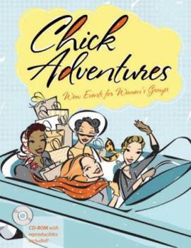 Paperback Chick Adventures: Wow Events for Women's Groups Book