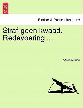 Paperback Straf-Geen Kwaad. Redevoering ... Book