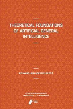 Paperback Theoretical Foundations of Artificial General Intelligence Book
