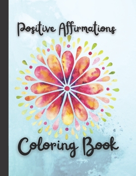 Paperback Positive Affirmations Coloring Book