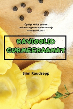 Paperback Ravioolid Gurmeeraamat [Estonian] Book