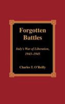 Hardcover Forgotten Battles: Italy's War of Liberation, 1943-1945 Book