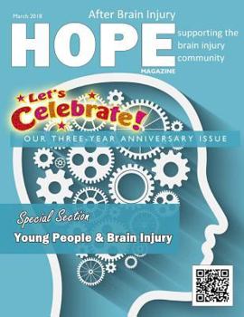 Paperback Hope After Brain Injury Magazine - March 2018 Book