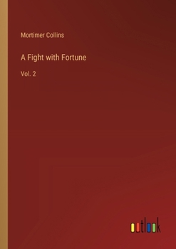 Paperback A Fight with Fortune: Vol. 2 Book