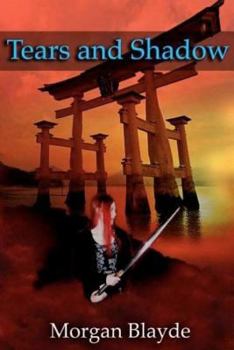 Tears and Shadow - Book #2 of the Kitsune
