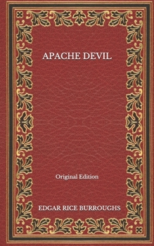 Paperback Apache Devil - Original Edition Book