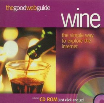 Hardcover The Good Web Guide to Wine Book