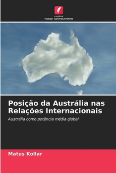 Paperback Posição da Austrália nas Relações Internacionais [Portuguese] Book