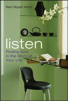 Hardcover Listen: Finding God in the Story of Your Life Book