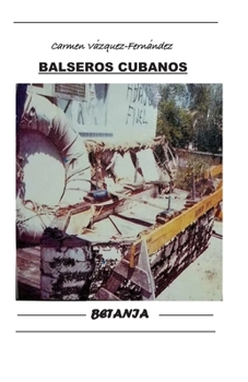Paperback Balseros Cubanos [Spanish] Book