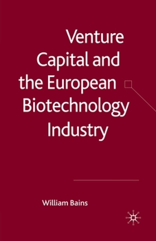 Paperback Venture Capital and the European Biotechnology Industry Book