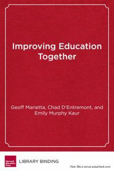 Library Binding Improving Education Together: A Guide to Labor-Management-Community Collaboration Book